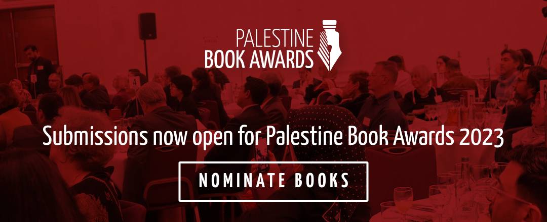 Nominations for the Palestine Book Awards 2023 are now open