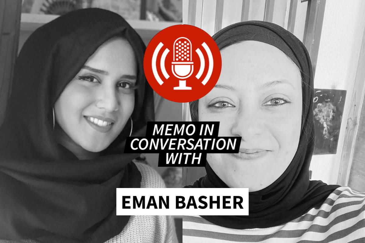 'If we can hear the bombs, we are alive': MEMO in Conversation with Eman Basher