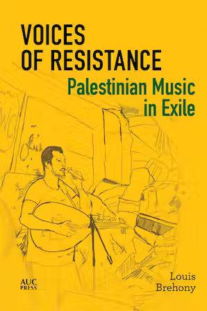 Book review Palestinian Music in Exile Voices of Resistance