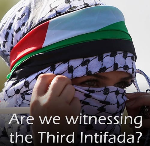 The Third Intifada The Third Intifada